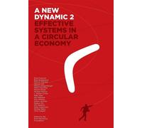 A New Dynamic 2- Effective Systems in a Circular Economy - Franconi Ellen