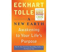 A New Earth: Awakening to Your Life's Purpose