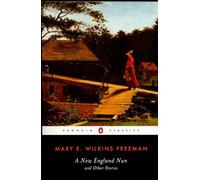 A New-England Nun: And Other Stories
