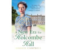 A New Era for Holcombe Hall: The heartwarming and pageturning historical romance from a beloved saga author