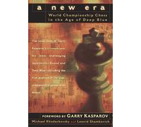 A New Era: How Garry Kasparov Changed the World of Chess