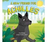 A New Friend for Achilles