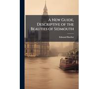 A New Guide, Descriptive of the Beauties of Sidmouth