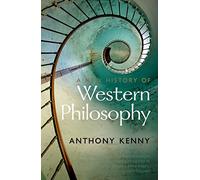 Anthony Kenny A New History of Western Philosophy (Tascabile)