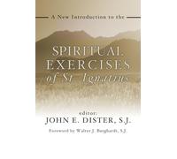 John E. Dister A New Introduction to the Spiritual Exercises of St. (Tascabile)