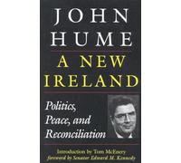 John Hume A New Ireland (Tascabile)
