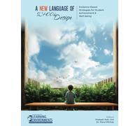 A NEW Language of School Design: Evidence Based Strategies for Student Achievement and Well-Being