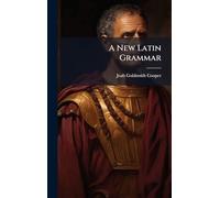 A New Latin Grammar