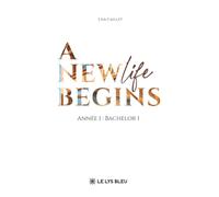 A new life begins: Année 1 : Bachelor 1