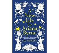 A New Life for Ariana Byrne: 1
