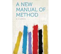 A New Manual of Method