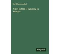 A New Method of Signalling on Railways