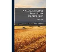 A New Method of Turpentine Orcharding