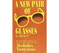 A New Pair of Glasses by Chuck "C" Published by New-Look Publishing Company 3rd (third) edition (2003) Hardcover
