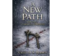 A New Path: Book One of the Aberrant Chronicles