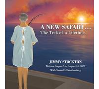 A New Safari: The Trek of a Lifetime