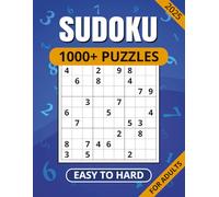 A New Sudoku Book - 2025 Edition: More than 1000 Puzzles in Large Print from Easy Level to Hard.