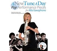 A New Tune a Day: Pop Performances for Alto Saxophone