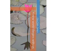 A new world Begins with us