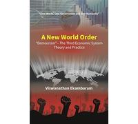 A New World Order “Democrism”-The Third Economic System Theory and Practice
