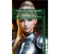 A New World To Handle: Book 2 of Asher's Futa Chronicles (WOTI)