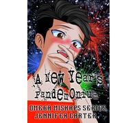 A New Year's Pandemonium: MM Omegaverse rom-com, accidental marriage, MM romance, Snarky humor