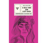 A New York con Lady Gaga - Miori Giulia Sara