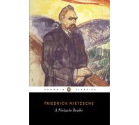 A Nietzsche Reader: Friedrich Nietzsche-Nietzsche, Friedrich-Copertina flessibil