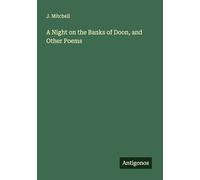 A Night on the Banks of Doon, and Other Poems
