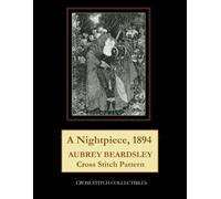A Nightpiece, 1894: Aubrey Beardsley Cross Stitch Pattern