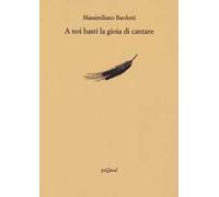 A noi basti la gioia di cantare