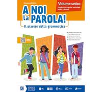A NOI LA PAROLA! UNICO - (9788847242661) + Materiali didattici - Rebillo