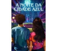 A noite da cidade azul