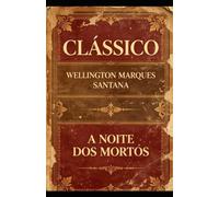 A NOITE DOS MORTOS