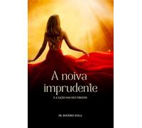 A Noiva Imprudente