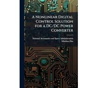 A Nonlinear Digital Control Solution for a DC/DC Power Converter
