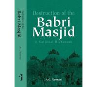 A. Noorani Destruction of the Babri Masjid - A National Disho (Copertina rigida)