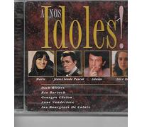 A Nos Idoles - D Rivers-A Dona-R Anthony-Adamo-Barbara Etc..