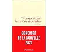 A nos vies imparfaites: Litterature Francaise