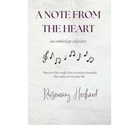 A NOTE FROM THE HEART: an anthology of poetry