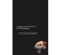 A Note Of Madness
