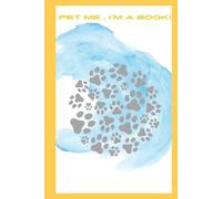 A notebook for Pets: 200 Pages (6x9inch) - A Fun and Quirky Hardcover Lined Notebook That’s More Than Just Page.