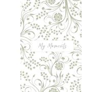 A Notebook for Thoughts, Observations and Quiet Moments