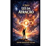 A Nova Lei da Atração