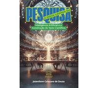 A Nova Lógica da Pesquisa: Inteligência Artificial e a Construção do Texto Científico