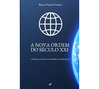A Nova Ordem do Século XXI