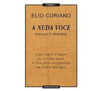 A nuda voce. Canto per le tabacchine