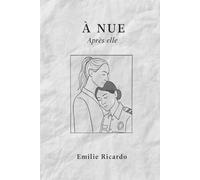 À NUE APRÈS ELLE