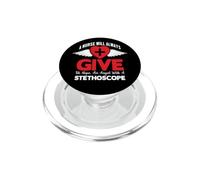 A Nurse Will Always Give Us Hope An Angel With A Stethoscope PopSockets PopGrip per MagSafe