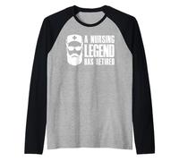 A Nursing Legend Has Retired - Giornata dell'infermiere Maglia con Maniche Raglan